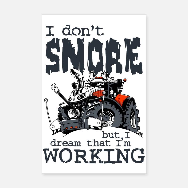 1477_I_dont_Snore-TRAKTOR Poster 20x30 cm