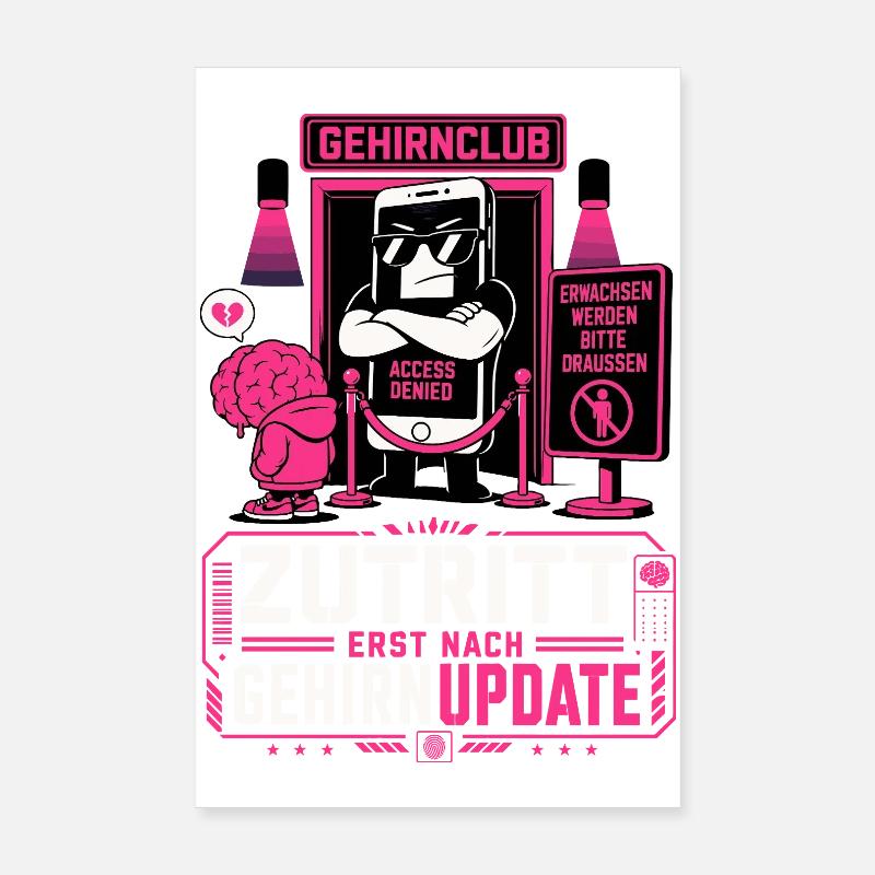 Zutritt erst nach Gehirnupdate Poster 20x30 cm