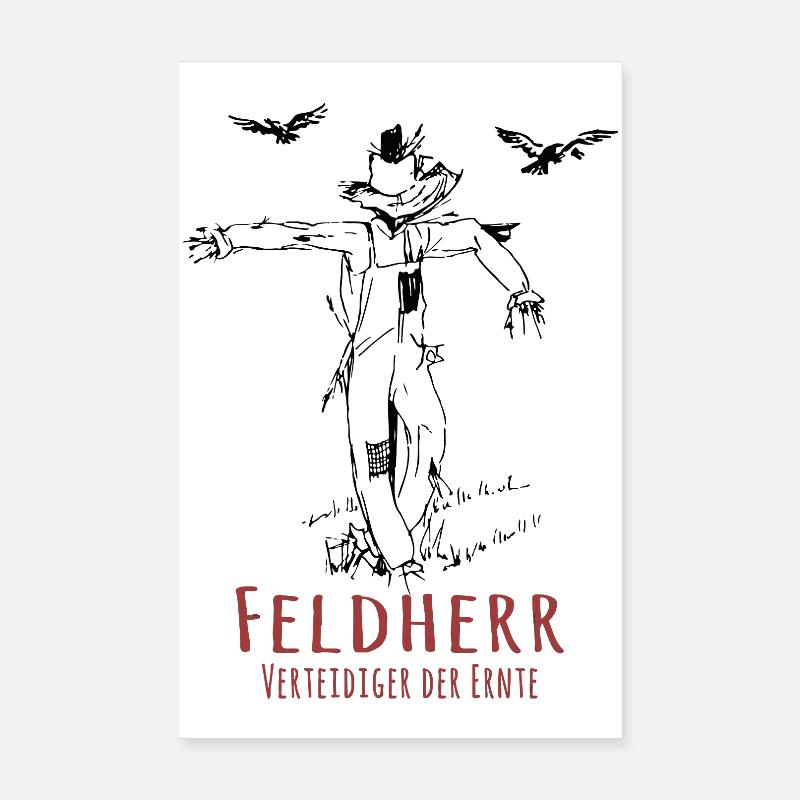 Feldherr Vogelscheuche Lustiger Ernte Spruch Poster 20x30 cm