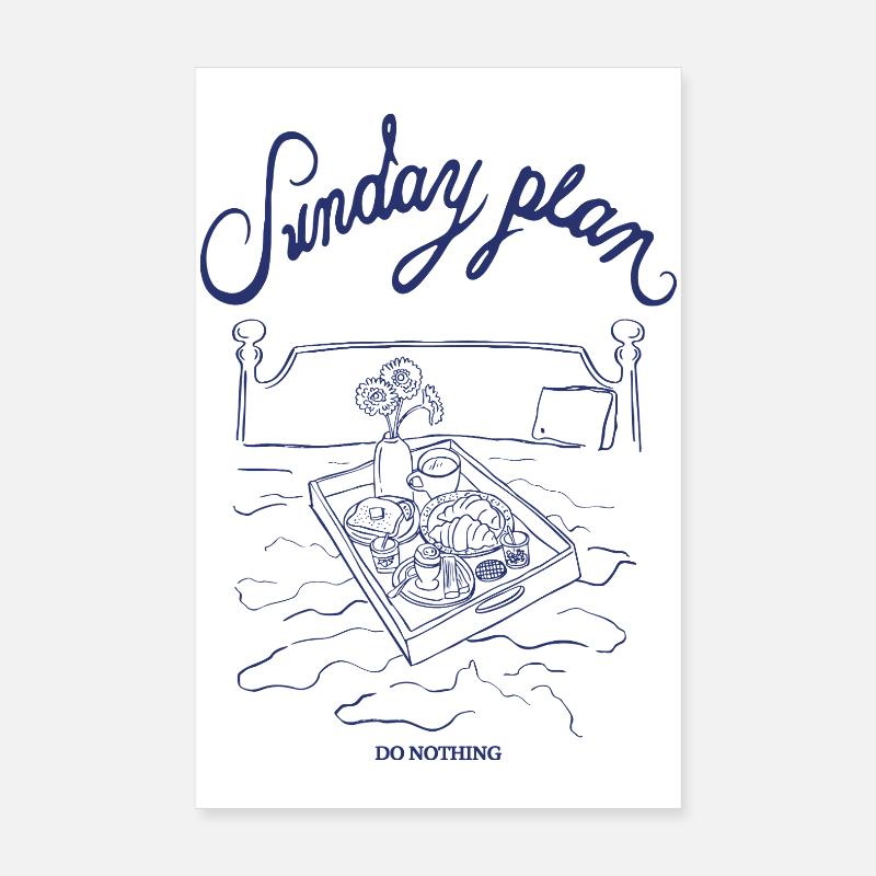 Sunday schedule: Do nothing Poster 8" x 12" (20x30 cm)