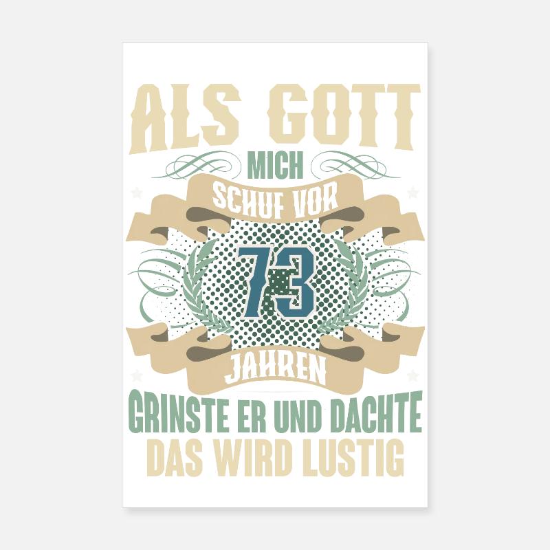 73. Geburtstag Als Gott Mich Schuf Vor Poster 20x30 cm