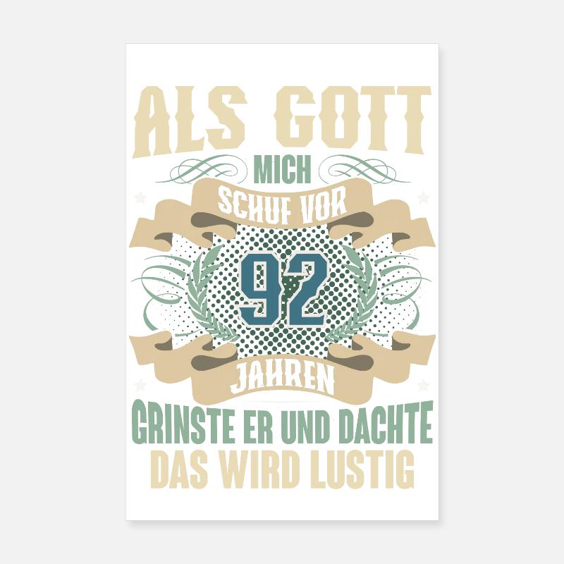 92. Geburtstag Als Gott Mich Schuf Vor Poster 20x30 cm