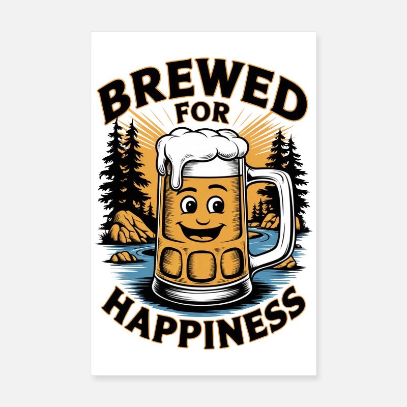 Brewed for Happiness, Perfect for Beer Lovers Poster 8" x 12" (20x30 cm)