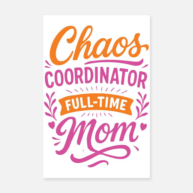 Working Mom – Das Leben einer Mutter Poster 20x30 cm