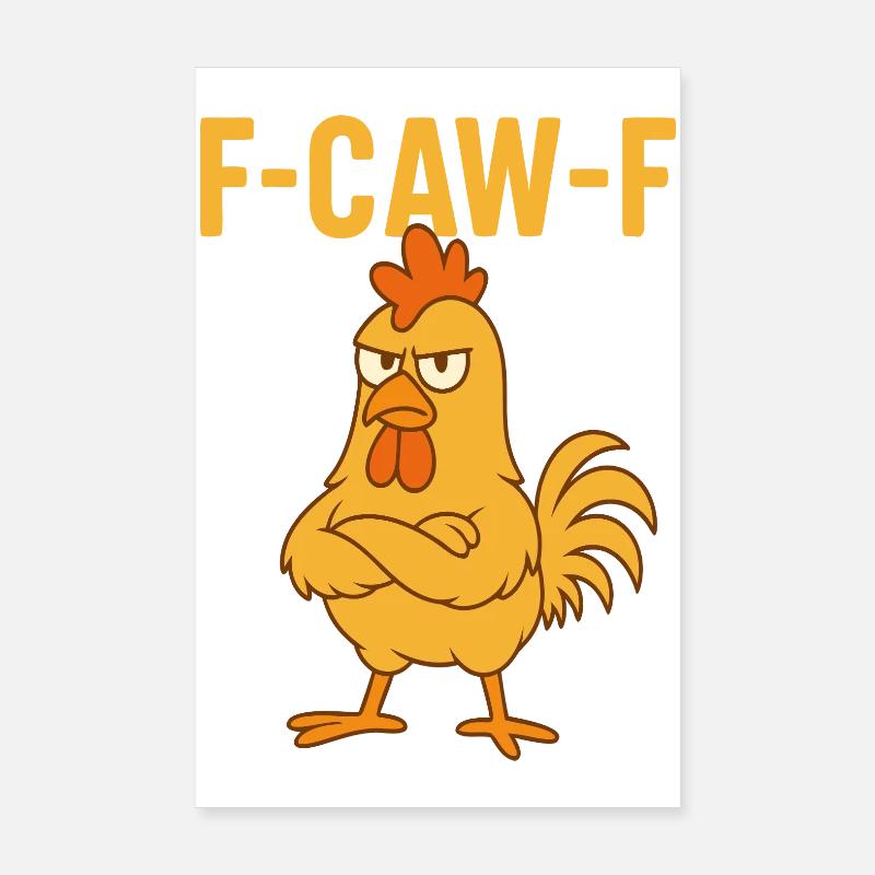 F-CAW-F Funny Chicken Poster 20x30 cm