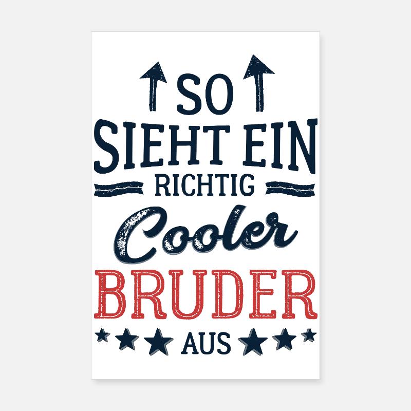 So sieht ein cooler Bruder aus Bester Bruder Poster 20x30 cm