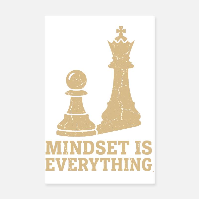Mindset Is Everything – Chess Strategy Design Poster 20x30 cm