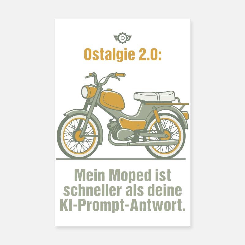 Ostalgie Moped. KI Prompt Spruch Poster 20x30 cm