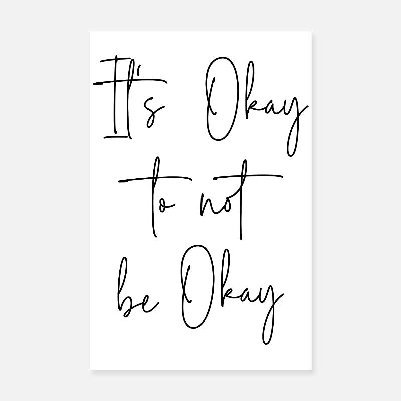 C’est normal de ne pas aller bien Poster 20 x 30 cm