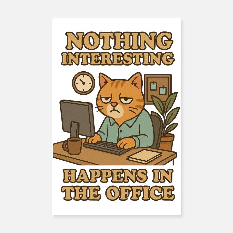 Rien d’intéressant Chat de bureau Poster 20 x 30 cm