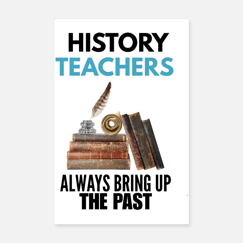 Professeur d’histoire Professeur d’histoire Poster 20 x 30 cm