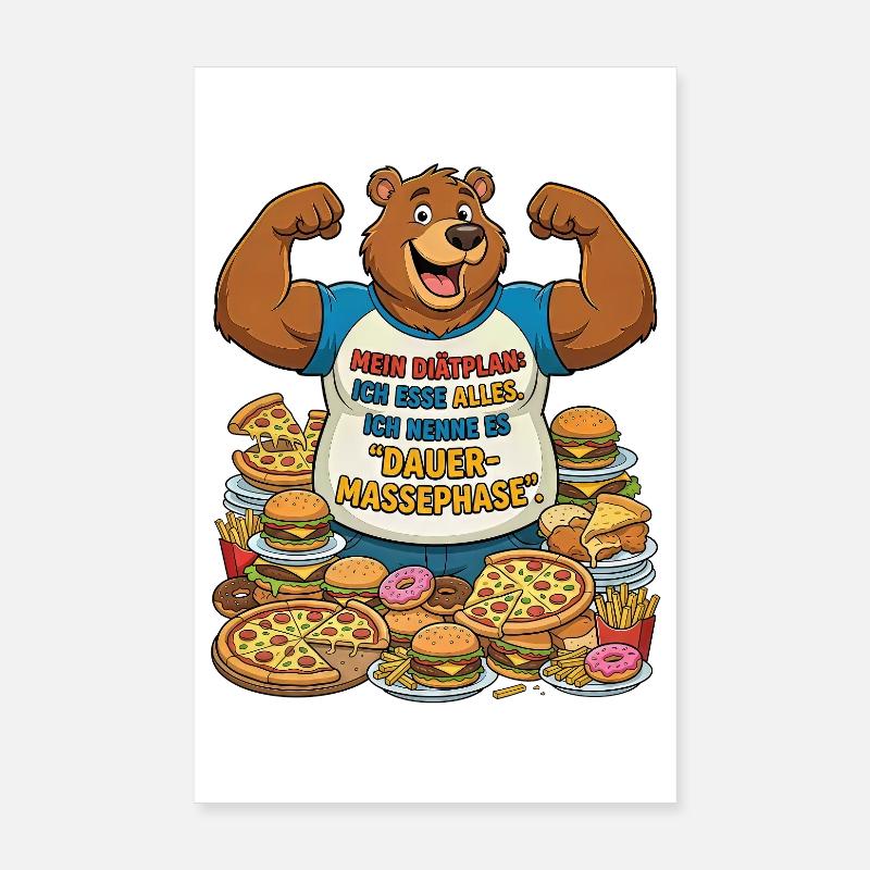 Dauer-Massephase: Bär mit Pizza Poster 20x30 cm