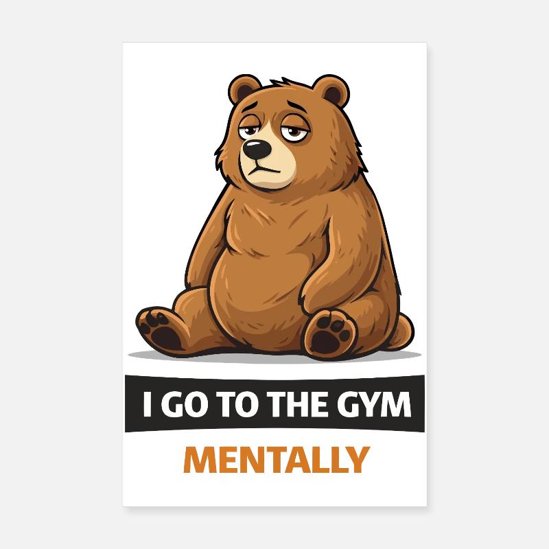 Bear in the Gym Mindset Poster 8" x 12" (20x30 cm)