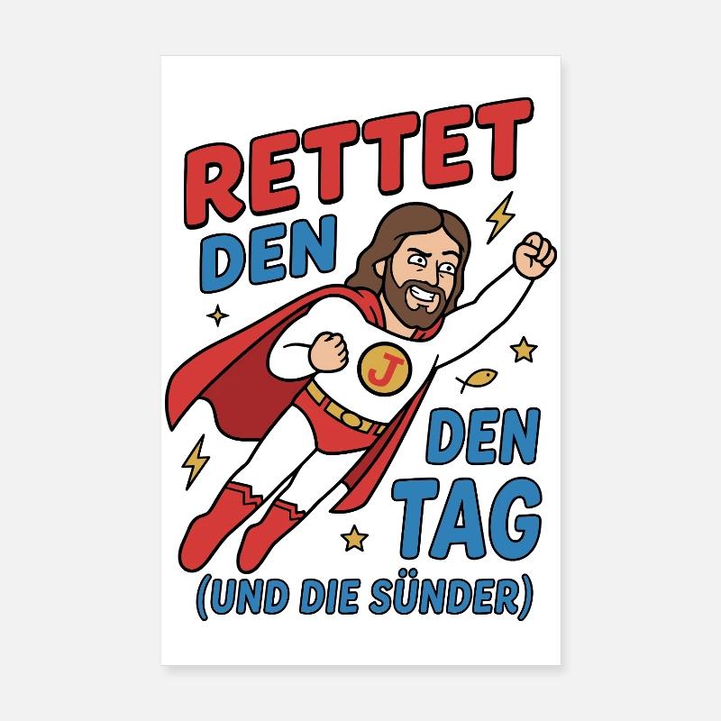Rettet den Tag Jesus Humor Design Poster 20x30 cm
