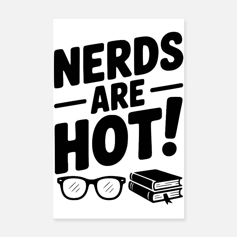 Nerds sind heiß! Poster 20x30 cm