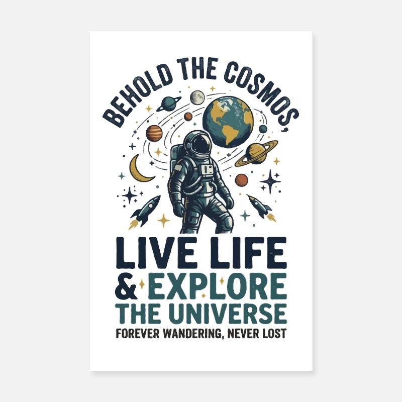 Kosmosheld: Lebe Leben, Erkunde Universum Poster 20x30 cm