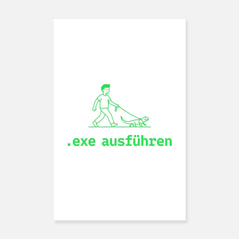 Exe ausführen Informatic Programming Geschenk Poster 20x30 cm