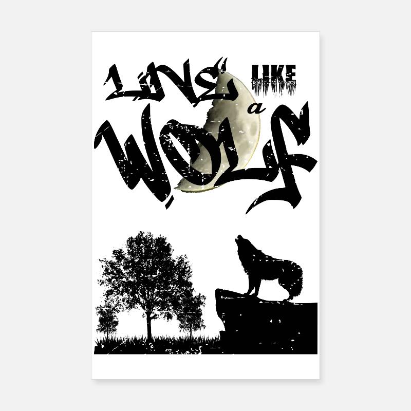 Lebe wie ein Wolf Poster 20x30 cm
