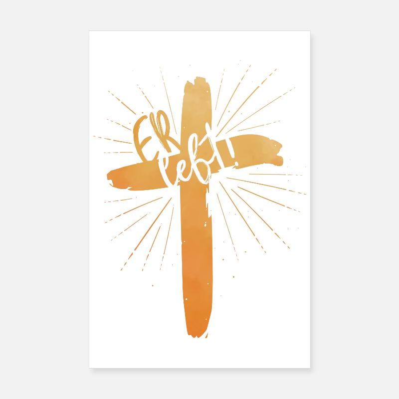 Er lebt Poster 20x30 cm
