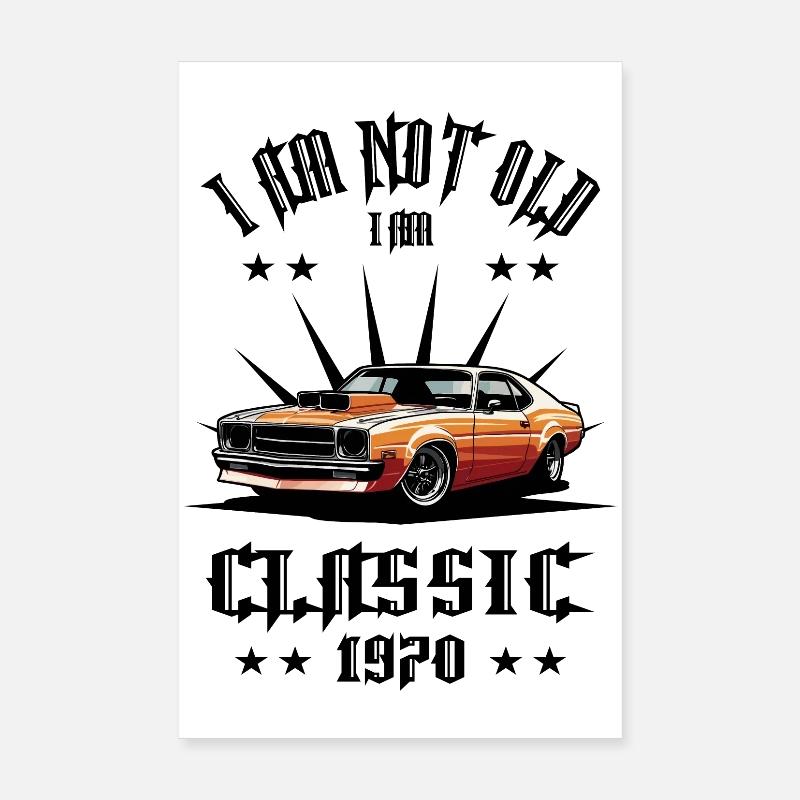 Ich bin nicht alt, ich bin Klassisch Poster 20x30 cm