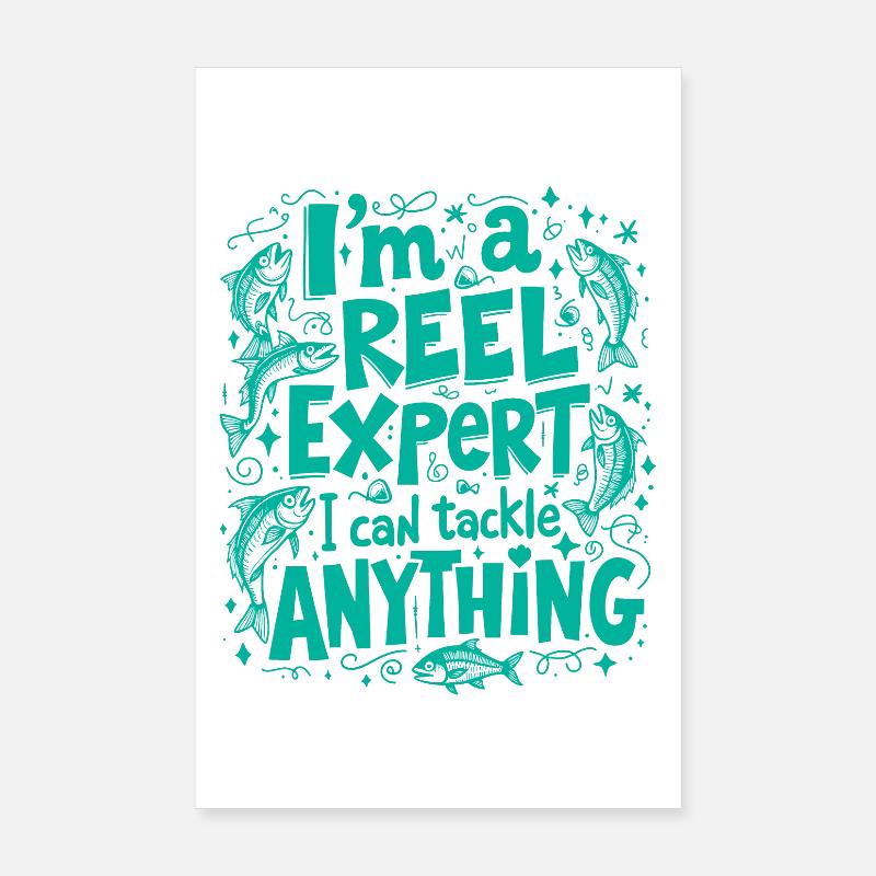 ICH BIN EIN ROLLENEXPERTE. ICH KANN ALLES ANGEHEN, ANGELN Poster 20x30 cm