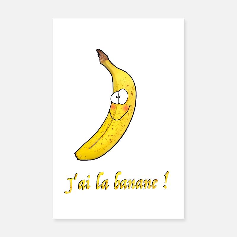 Lächelnde Banane mit lustigem Slogan Poster 20x30 cm