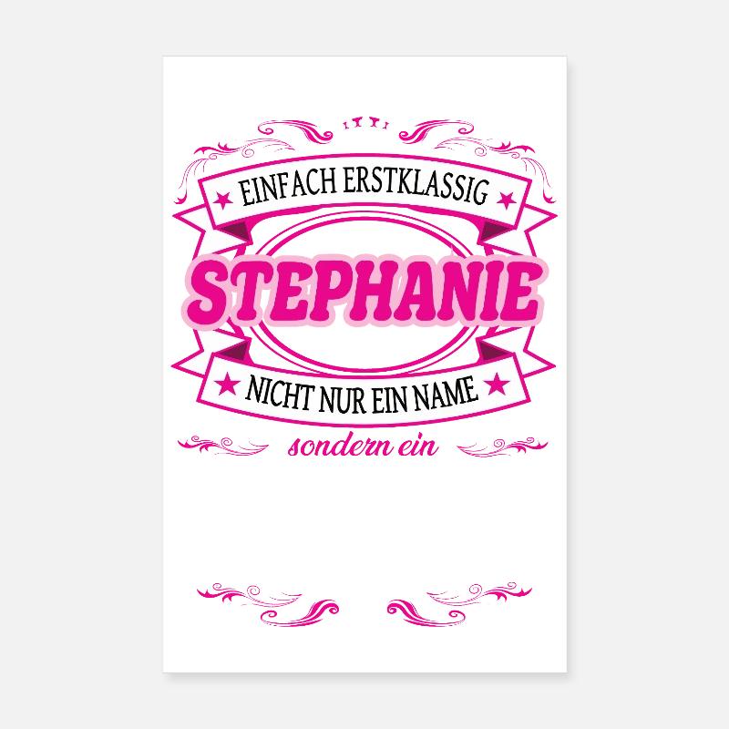Caractéristique de qualité Stéphanie tout simplement de première classe Poster 20 x 30 cm