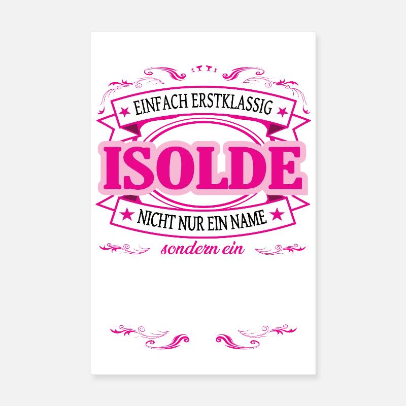 Caractéristique de qualité Isolde tout simplement de première classe Poster 20 x 30 cm