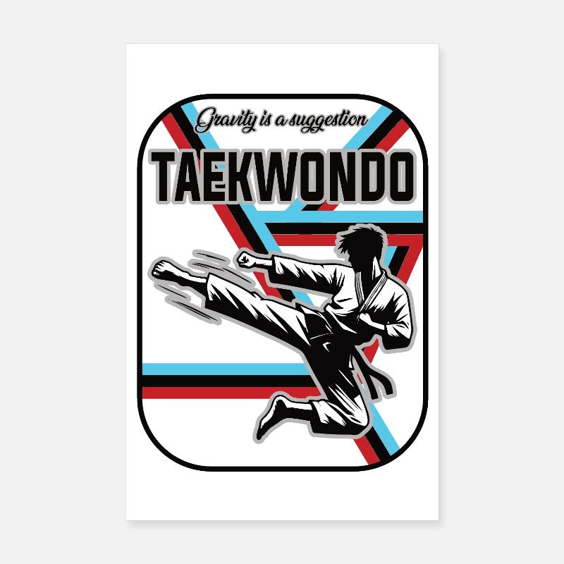 Taekwondo Design – Gravity is a Suggestion Poster 8" x 12" (20x30 cm)