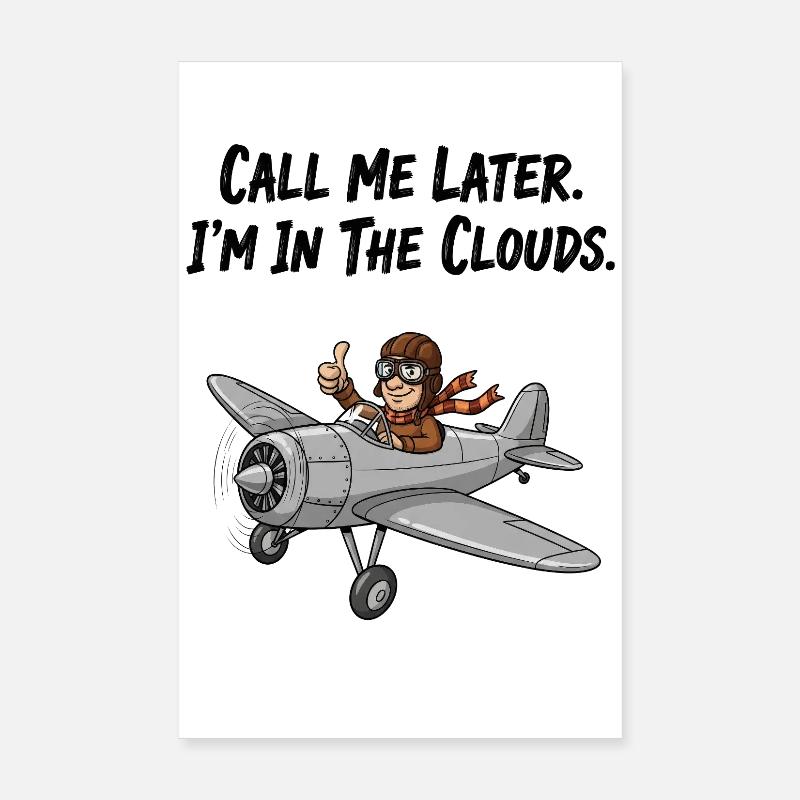 Aviator Saying: Now in the Clouds Pilot Style Poster 8" x 12" (20x30 cm)