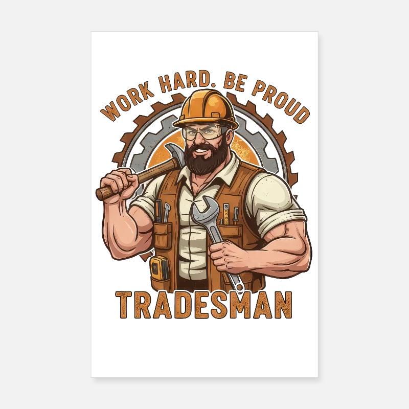 Fier artisan, montre tes compétences dans l’art Poster 20 x 30 cm