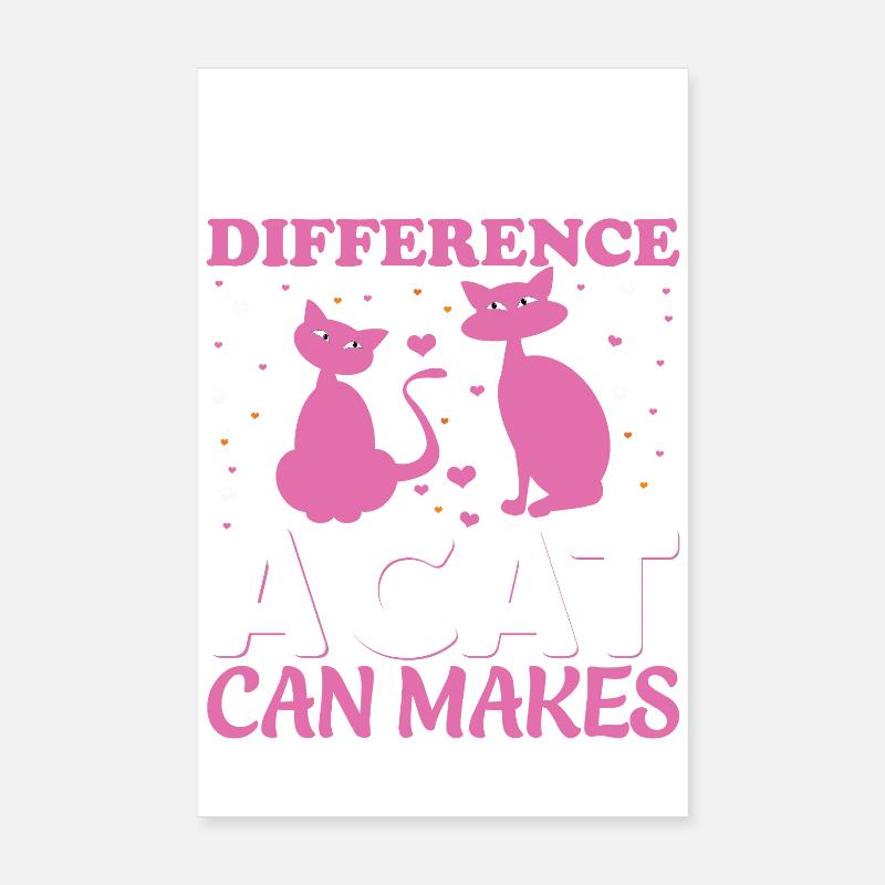 Quelle différence un chat peut faire Poster 20 x 30 cm