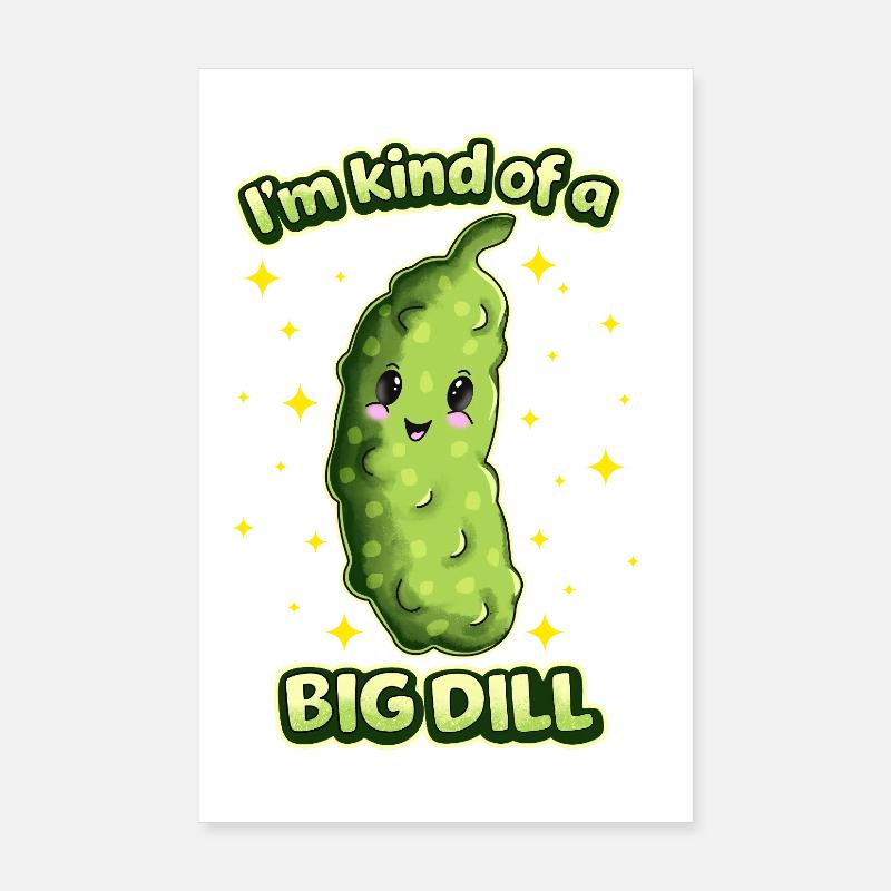 Ich bin ein großer Dill Gurke Poster 20x30 cm