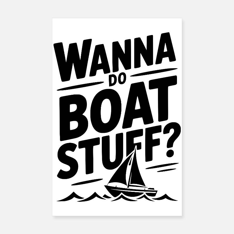 Willst du Boots-Sachen machen? Poster 20x30 cm