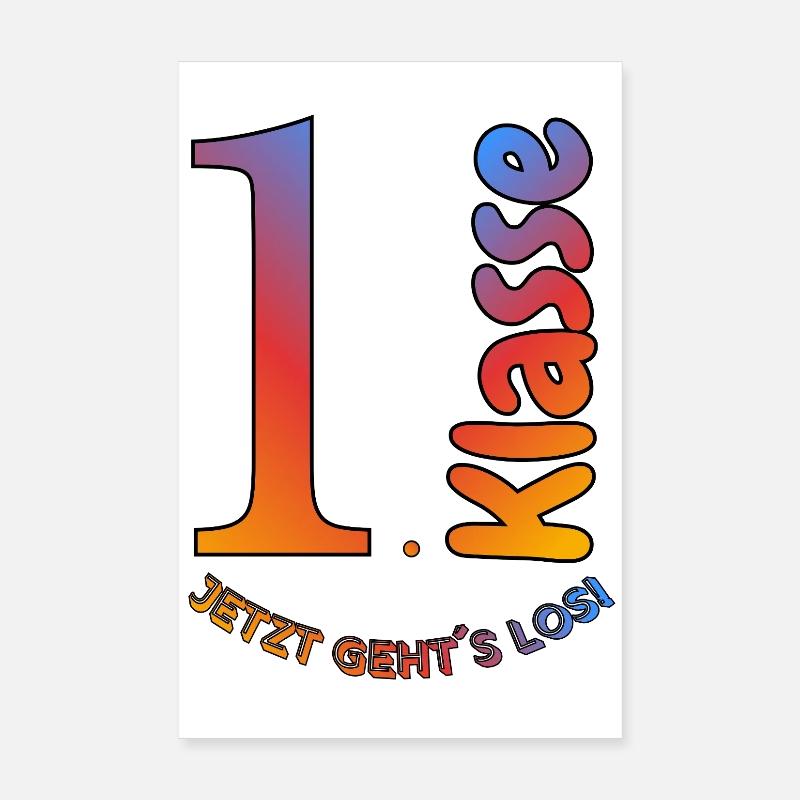 1. Klasse - Jetzt geht´s los! Einschulung Poster 20x30 cm