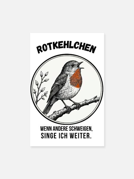 Rotkehlchen – Singe weiter - Poster 20x30 cm - Weiß - Vorne
