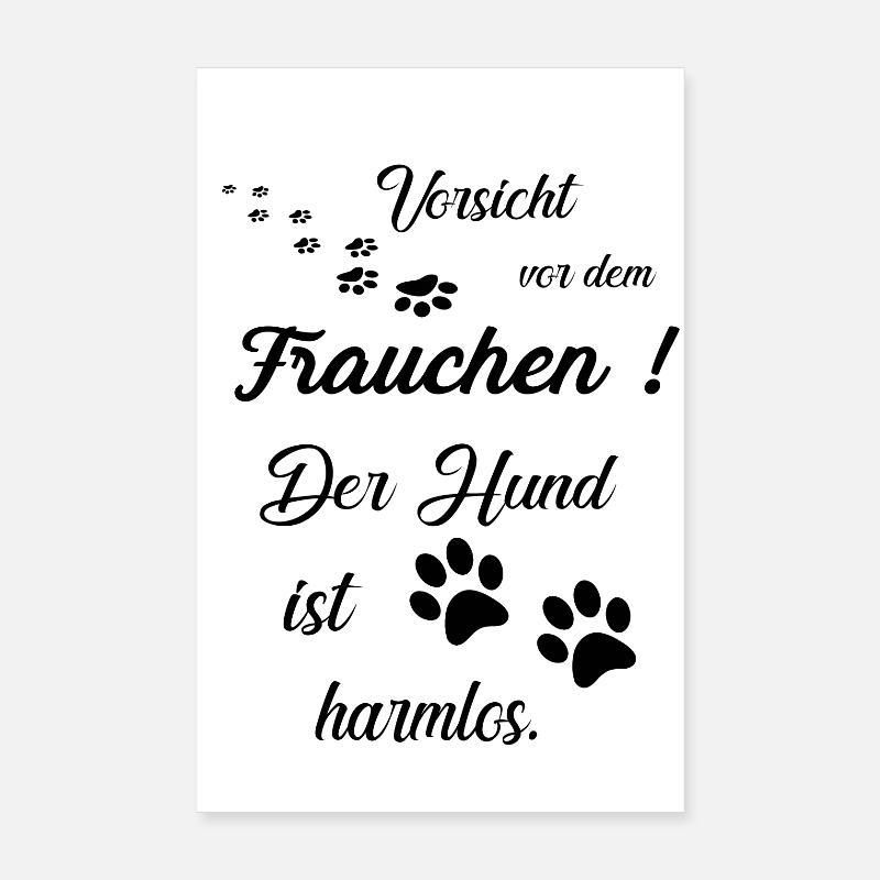 Lustiger Hundespruch - Poster 20x30 cm - Weiß