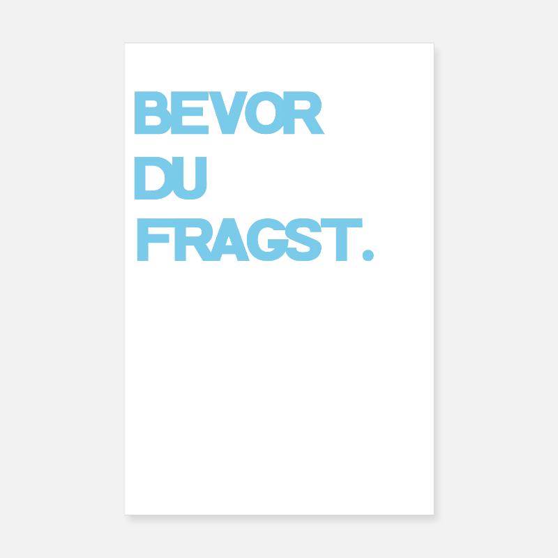 Cooler Spruch - Poster 20x30 cm - Weiß