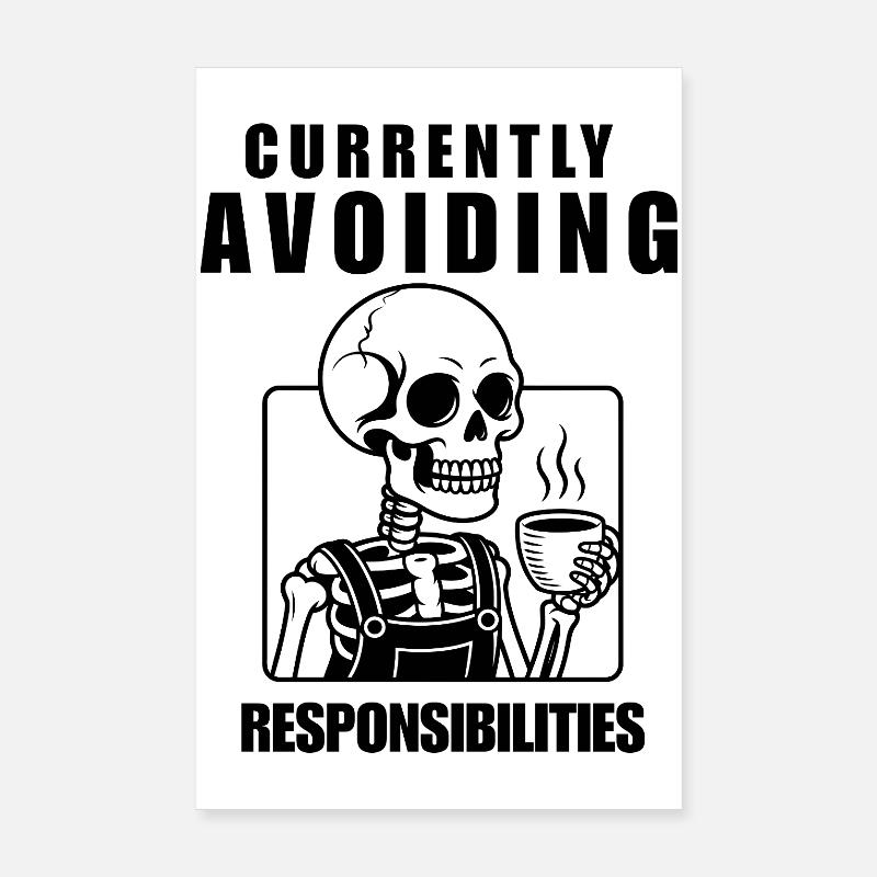 Éviter actuellement les responsabilités Skeleton Poster 20 x 30 cm