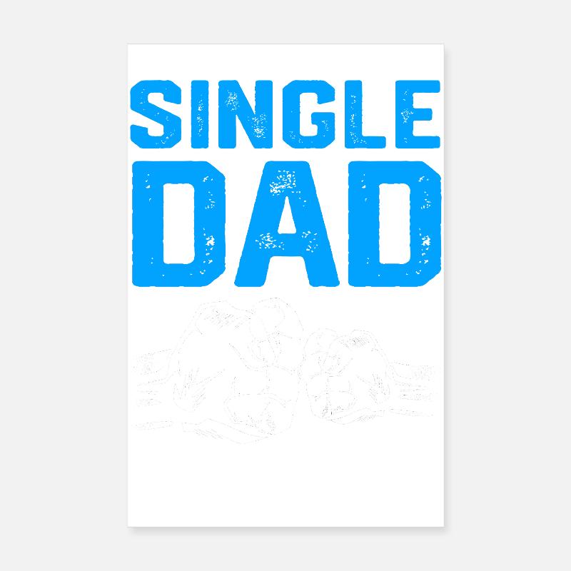 Père célibataire Père célibataire Parent célibataire Poster 20 x 30 cm