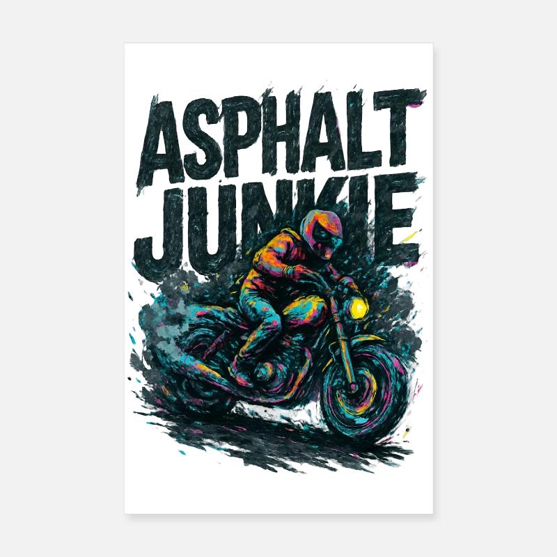 Asphalt Junkie - Motorcycle Poster 8" x 12" (20x30 cm)