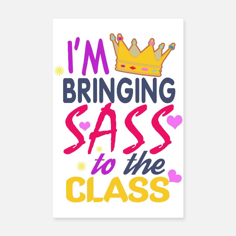 Faire entrer Sass dans la Couronne de la Classe Poster 20 x 30 cm