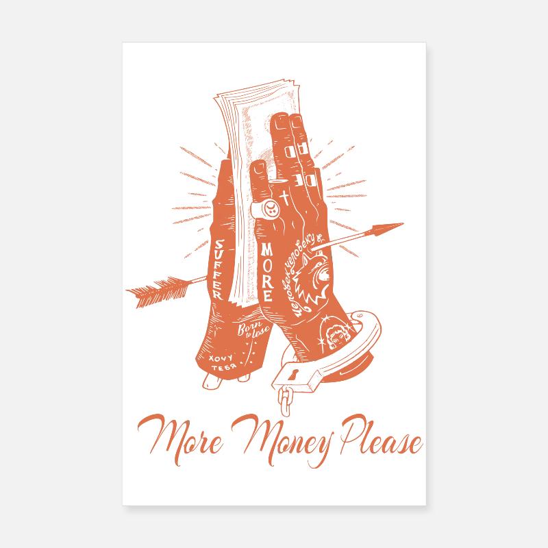 Plus d'argent s'il vous plaît Poster 20 x 30 cm