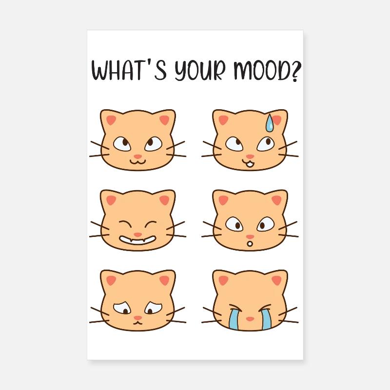 Cats - What's Your Mood? Poster 8" x 12" (20x30 cm)