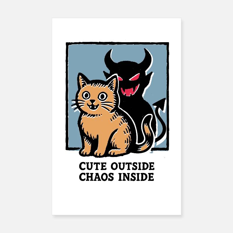 Cute Outside Chaos Inside Devilish Cat Funny Shirt Poster 8" x 12" (20x30 cm)