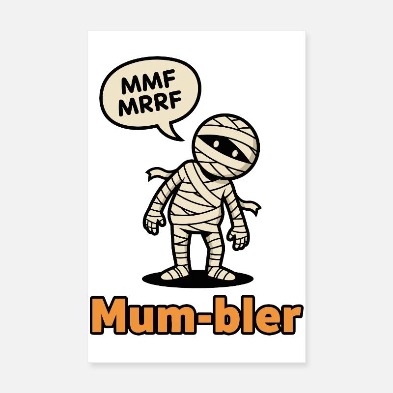 Mummy Character with Speech Bubble Poster 8" x 12" (20x30 cm)