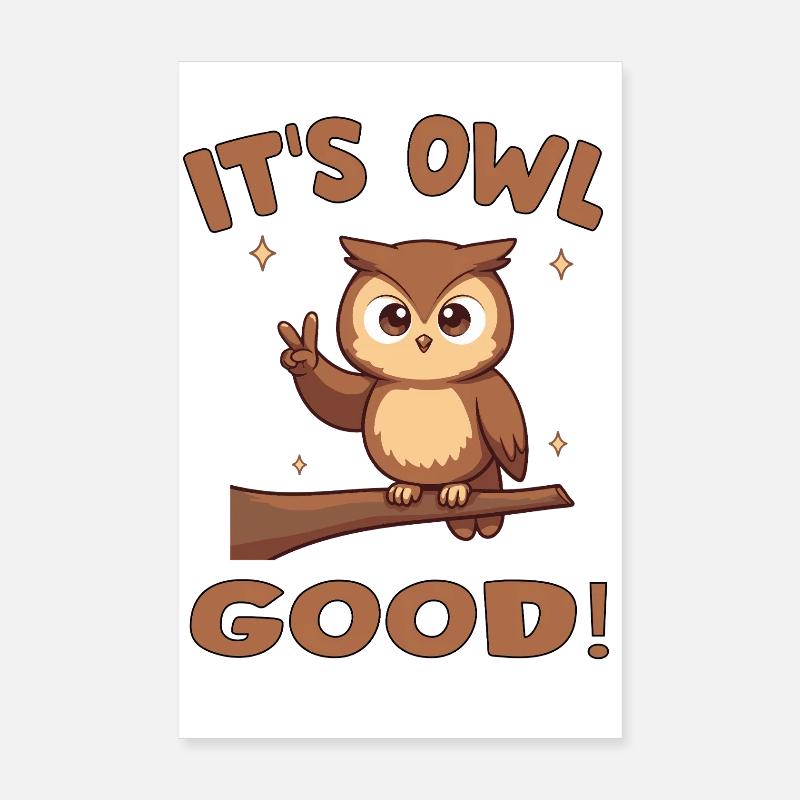 Niedliche Eule mit aufmunternder Botschaft Poster 20x30 cm