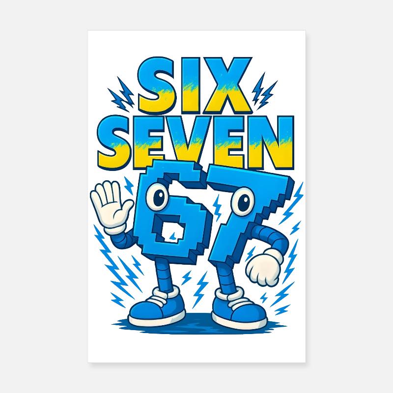 67 Six Seven 6-7 - Poster 20x30 cm - Weiß