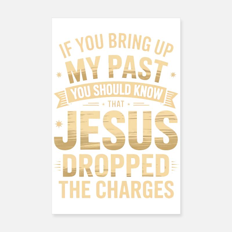 Jesus ließ die Anklage fallen, Tee Poster 20x30 cm