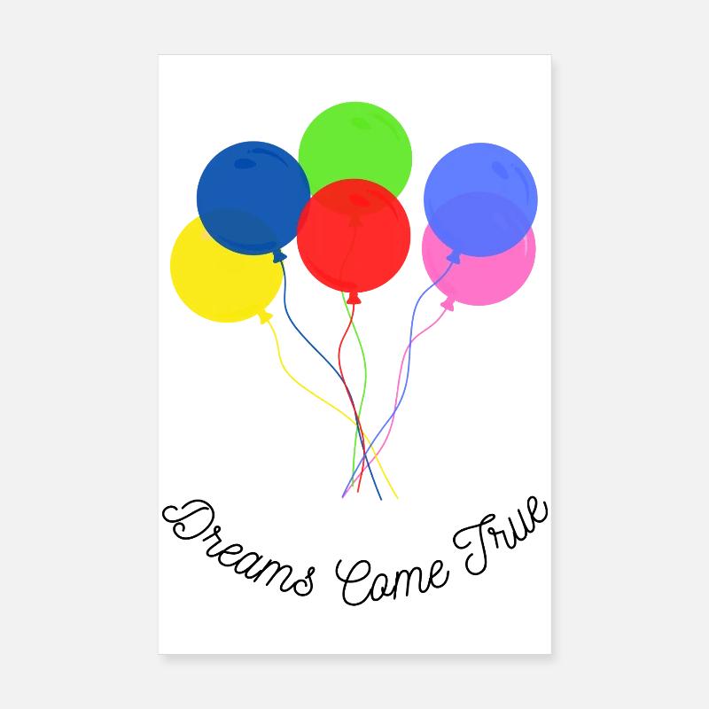 Ballons Colorés - Dreams Come True Poster 20 x 30 cm